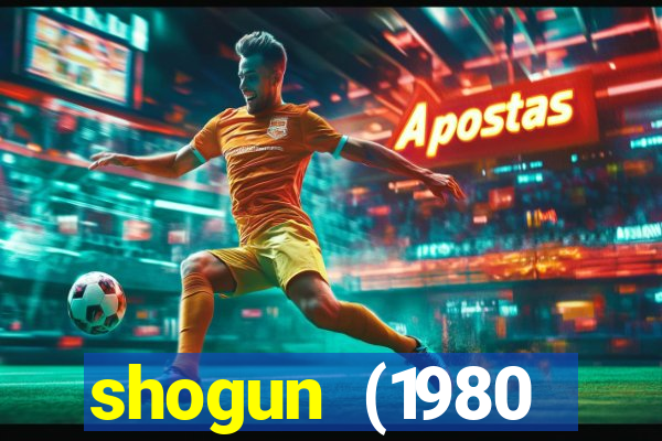 shogun (1980 dublado download)